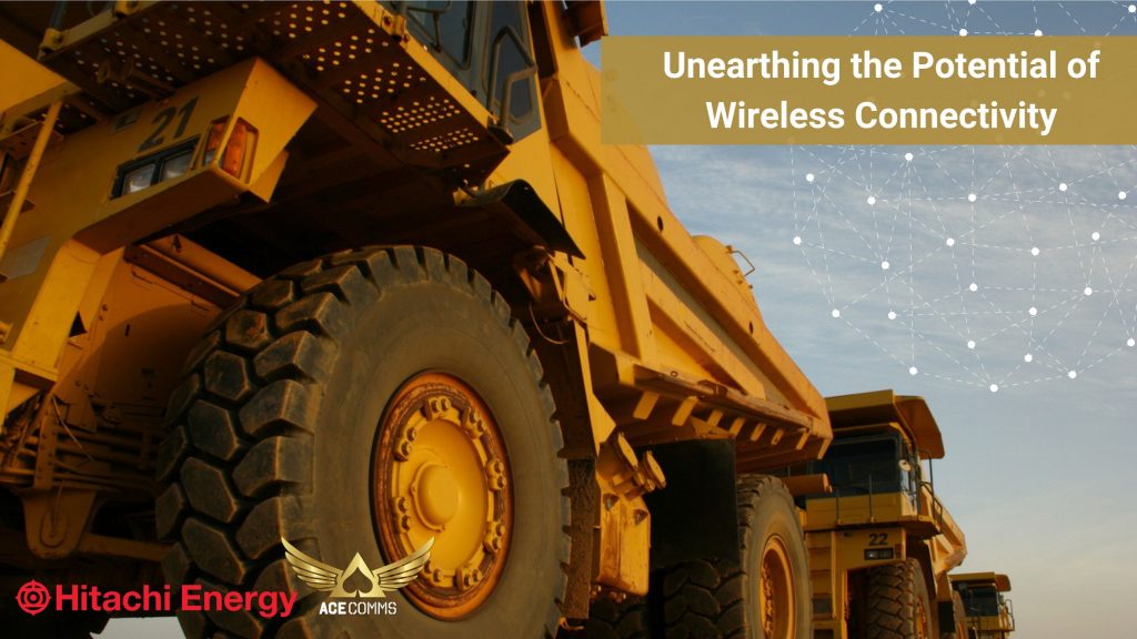 Unearthing the Potential of Wireless Connectivity in the Mining Industry