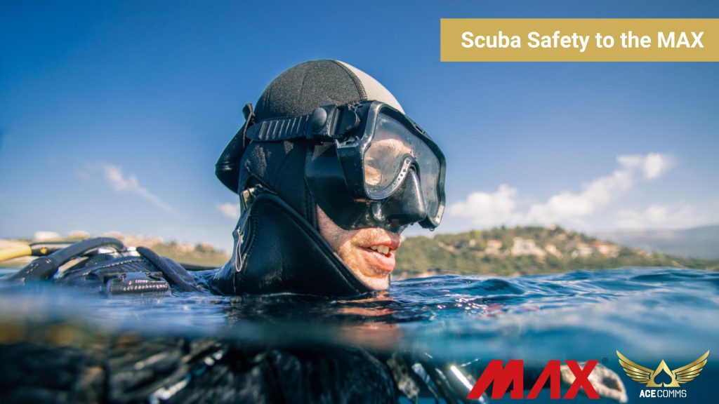 Scuba Safety to the MAX